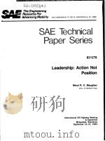 SAE TECHNICAL PAPER SERIES 831278 LEADERSHIP:ACTION NOT POSITION PDF电子版封面 MICOL R.C.MAUGHAN