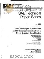 SAE TECHNICAL PAPER SERIES 831290 TREND AND ORIGINS OF PARTICULATE AND HYDROCARBON EMISSION FROM A D PDF电子版封面