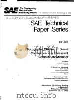 SAE TECHNICAL PAPER SERIES 831292 PHOTOGRAPHIC STUDIES OF DIESEL COMBUSTION IN A QUIESCENT COMBUSTIO PDF电子版封面 M.FALCUS E.CLOUGH N.D.WHITEH
