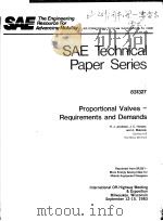 SAE TECHNICAL PAPER SERIES 831327 PROPORTIONAL VALVES-REQUIREMENTS AND DEMANDS（ PDF版）