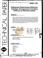 TECHNICAL PAPER MR83-184 INFLUENCES DETERMINING OPTIMUM INTERFACE TEMPERATURE IN CUTTING DIFFICULT-T PDF电子版封面