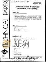 TECHNICAL PAPER MR83-185 COOLANT CONTROL:A CHEMICAL ALTERNATIVE TO RECYCLING PDF电子版封面