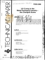 TECHNICAL PAPER FC83-268 UV CURING IN THE METAL PACKAGING INDUSTRY-THE CHANGINE SCENE（ PDF版）