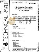 TECHNICAL PAPER FC83-246 HIGH QUALITY PACKAGING IN JAPAN:AN INNOVATION OF UV PRINTING PDF电子版封面