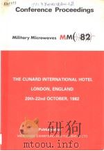 CONFERENCE PROCEEDINGS MILITARY MICROWAVES'82（ PDF版）