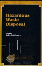 HAZARDOUS WASTE DISPOSAL VOLUME 4 PDF电子版封面 0306411717 JOHN P.LEHMAN