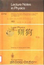 LECTURE NOTES IN PHYSICS 182 LASER PHYSICS（ PDF版）