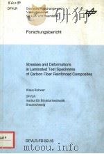 STRESSES AND DEFORMATIONS IN LAMINATED TEST SPECIMENS OF CARBON FIBER REINFORCED COMPOSITES（ PDF版）