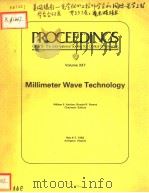 PROCEEDINGS OF SPIE-THE INTERNATIONAL SOCIETY FOR OPTICAL ENGINEERING VOLUME 337 MILLIMETER WAVE TEC PDF电子版封面 WILLIAM E.KEICHER RONALD R.PA