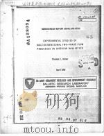 EXPERIMENTAL STUDIES OF MULTIDIMENSIONAL TWO-PHASE FLOW PROCESSES IN INTERIOR BALLISTICS PDF电子版封面 THOMAS C.MINOR