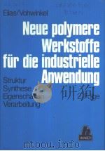ELIAS/VOHWINKEL NEUE POLYMERE WERKSTOFFE FUR DIE INDUSTRIELLE ANWENDUNG（ PDF版）