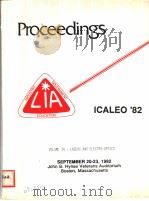 PROCEEDINGS OF THE LASERS AND ELECTRO-OPTICS SYMPOSIUM ICALEO'82 LIA VOLUME 34 SYMPOSIUM CHAIRP（ PDF版）