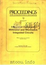PROCEEDING OF SPIE-THE INTERNATIONAL SOCIETY FOR OPTICAL ENGINEERING VOLUME 317 INTEGRATED OPTICS AN PDF电子版封面 0892523514 WILLIAM C.PITTMAN B.D.GUENTHE