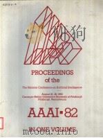 PROCEEDINGS OF THE AAAI-82 IN ONE VOLUME PDF电子版封面 0865760438