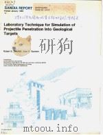 LABORATORY TECHNIQUE FOR SIMULATION OF PROJECTILE PENETRATION INTO GEOLOGICAL TARGETS PDF电子版封面 ROBERT E.SETCHELL JOSE A.GUZM