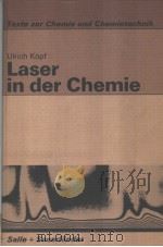 LASER IN DER CHEMIE PDF电子版封面 3793555046 ULRICH KOPF