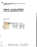 ONEGUN-AN INTERIOR BALLISTICS CODE FOR CLOSED BREECH GUNS PDF电子版封面 GEORGE E.REIS