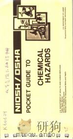 NIOSH/OSHA POCKET GUIDE TO CHEMICAL HAZARDS PDF电子版封面 FRANK W.MACKISON R.SCOTT STRI
