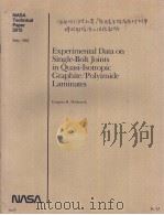 EXPERIMENTAL DATA ON SINGLE-BOLT JOINTS IN QUASI-ISOTROPIC GRAPHITE/POLYIMIDE LAMINATES PDF电子版封面 GREGORY R.WICHOREK