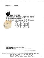 LINEAR ANALYSIS OF FORCED LONGITUDINAL WAVES IN ROCKET MOTOR CHAMBERS PDF电子版封面 MM MICCI L H CAVENY W A SIRI