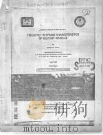 FREQUENCY RESPONSE CHARACTERISTICS OF MILITARY VEHICLES PDF电子版封面 RICHARD A.WEISS