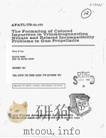 THE FORMATION OF COLORED IMPURITIES IN TRIAMINOGUANIDINE NITRATE AND RELATED INCOMPATIBILITY PROBLEM     PDF电子版封面     