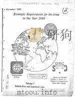 STRATEGIC REQUIREMENTS FOR THE ARMY TO THE YEAR 2000 VOLUME 5 MIDDLE EAST AND SOUTHWEST ASIA PDF电子版封面