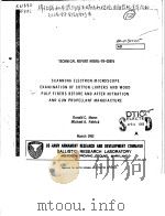 SCANNING ELECTRON MICROSCOPE EXAMINATION OF COTTON LINTERS AND WOOD PULP FIBERS BEFORE AND AFTER NIT（ PDF版）