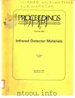 PROCEEDINGS OF SPIE-THE INTERNATIONAL SOCIETY FOR OPTICAL ENGINEERING VOLUME 285 INFRARED DETECTOR M（ PDF版）