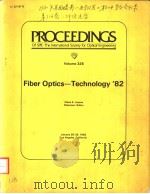 PROCEEDINGS OF SPIE-THE INTERNATIONAL SOCIETY FOR OPTICAL ENGINEERING VOLUME 326 FIBER OPTICS-TECHNO PDF电子版封面 0892523611 CLAIRE E.LOSCOE