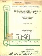 SKID SENSITIVITIES OF LX-10 AND LX-14 AS FUNCTIONS OF BILLET WEIGHT PDF电子版封面 JAMES A.CRUTCHMER ROBERT W.AS