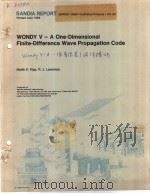 WONDY V-A ONE-DIMENSIONAL FINITE-DIFFERENCE WAVE PROPAGATION CODE     PDF电子版封面    MARLIN E.KIPP  R.J.LAWRENCE 