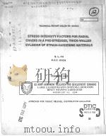 STRESS INTENSITY FACTORS FOR RADIAL CRACKS IN A PRE-STRESSED，THICK-WALLED SYLINDER OF STRAIN-HARDENI（ PDF版）