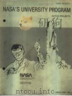 NASA'S UNIVERSITY PROGRAM ACTIVE PROJECTS FISCAL YEAR 1981     PDF电子版封面     