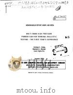 BRL‘S 50MM HIGH PRESSURE POWDER GUN FOR TERMINAL BALLISTIC TESTING-THE FIRST YEAR‘S EXPERIENCE PDF电子版封面 GRAHAM F.SILSBY RAYMOND J.ROS