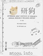 LETTERMAN ARMY INSTITUTE OF RESEARCH ANNUAL RESEARCH PROGRESS REPORT FY 1981（ PDF版）