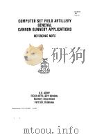 COMPUTER SET FIELD ARTILLERY GENERAL CANNON GUNNERY APPLICATIONS REFERENCE NOTE PDF电子版封面