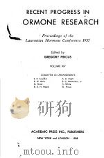 RECENT PROGRESS IN HORMONE RESEARCH VOLUME 14 PDF电子版封面