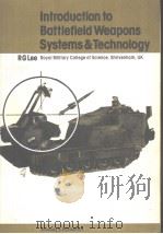 INTRODUCTION TO BATTLEFIELD WEAPONS SYSTEMS AND TECHNOLOGY PDF电子版封面 0080270441 R G LEE OBE