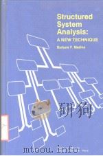 STRUCTURED SYSTEM ANALYSIS:A NEW TECHNIQUE PDF电子版封面 0677055706 BARBARA F.MEDINA