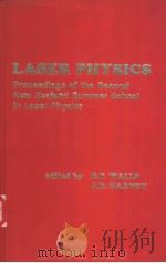 LASER PHYSICS PROCEEDINGS OF THE SECOND NEW ZEALAND SUMMER SCHOOL IN LASER PHYSICS（ PDF版）