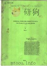 SYMPOSIUM ON CHEMICAL PROBLEMS CONNECTED WITH THE STABILITY OF EXPLOSIVES PART 1 1979（ PDF版）