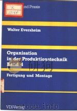 ORGANISATION IN DER PRODUKTIONSTECHNIK BAND 4 FERTIGUNG UND MONTAGE（ PDF版）