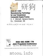 AIAA-81-1355 MANUFACTURING TECHNOLOGY FOR LOW TEMPERATURE COMPOSITE ENGINE FRAMES（ PDF版）