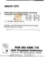 AIAA-81-1373 SPACE SHUTTLE MAIN ENGINE PROGRESS THROUGH THE FIRST FLIGHT PDF电子版封面
