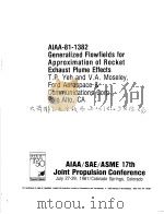 AIAA-81-1382 GENERALIZED FLOWFIELDS FOR APPROXIMATION OF ROCKET EXHAUST PLUME EFFECTS（ PDF版）