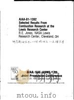 AIAA-81-1392 SELECTED RESULTS FROM COMBUSTION RESEARCH AT THE LEWIS RESEARCH CENTER（ PDF版）