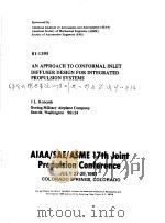 AIAA-81-1395 AN APPROACH TO CONFORMAL INLET DIFFUSER DESIGN FOR INTEGRATED PROPULSION SYSTEMS PDF电子版封面 J.L.KONCSEK