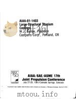 AIAA-81-1403 LARGE STRUCTURAL TITANIUM CASTINGS（ PDF版）