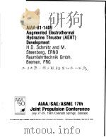 AIAA-81-1409 AUGMENTED ELECTROTHERMAL HYDRAZINE THRUSTER（AEHT）DEVELOPMENT（ PDF版）
